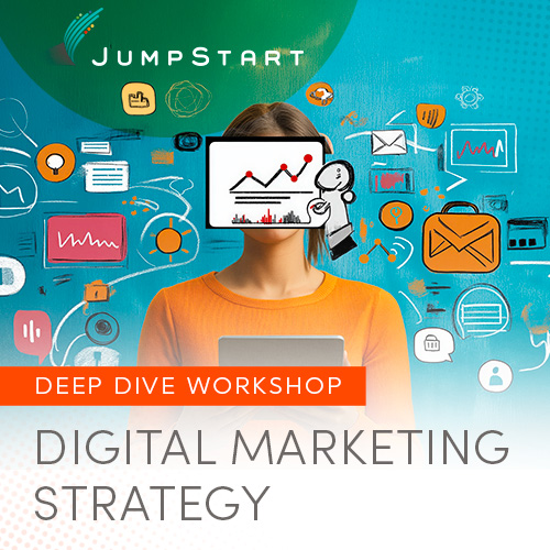 Digital Marketing Workshop | JumpStart Inc.